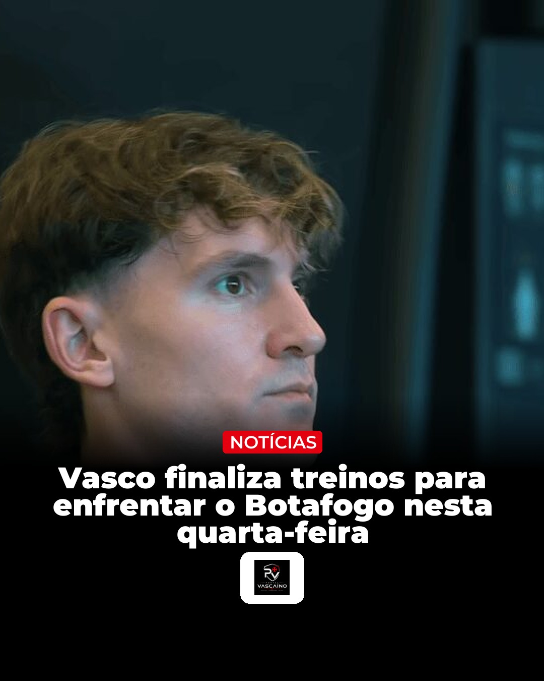 Vasco encerra preparação para enfrentar o Botafogo nesta quarta