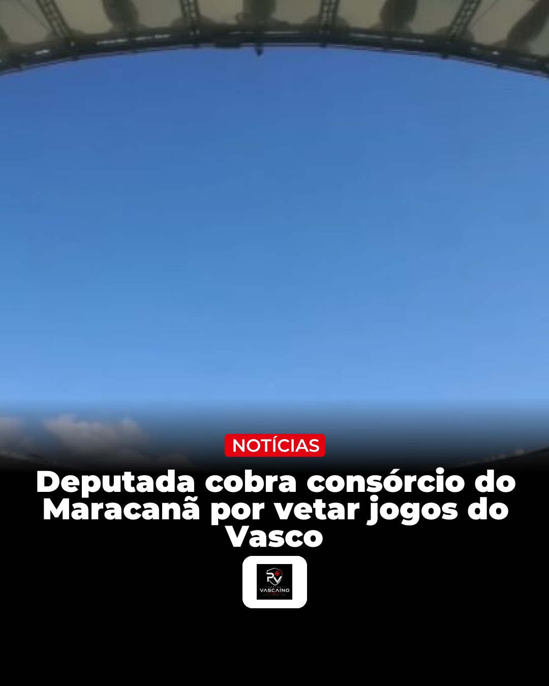 Deputada cobra consórcio do Maracanã por vetar jogos do Vasco