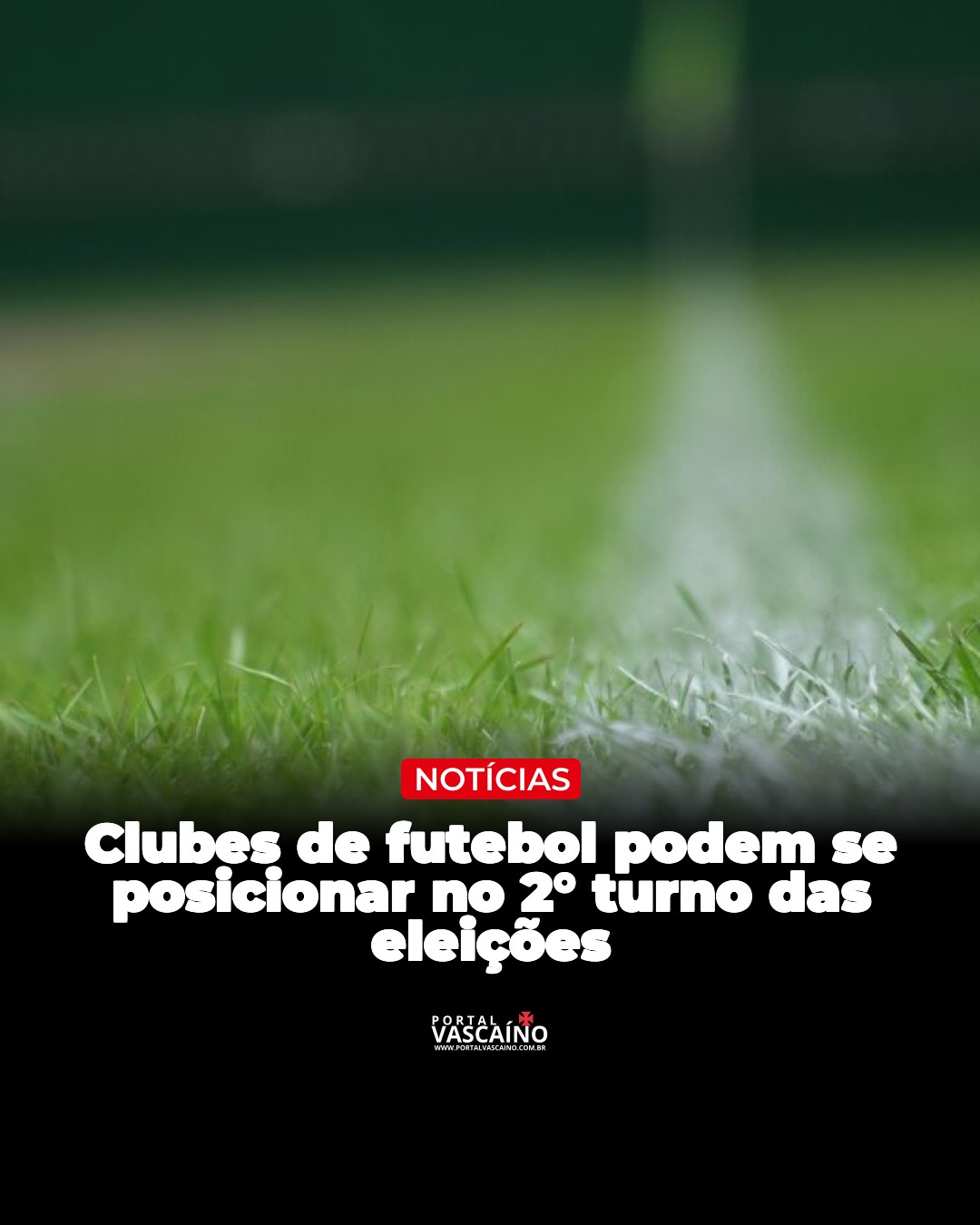 Clubes de futebol podem se posicionar no 2° turno das eleições