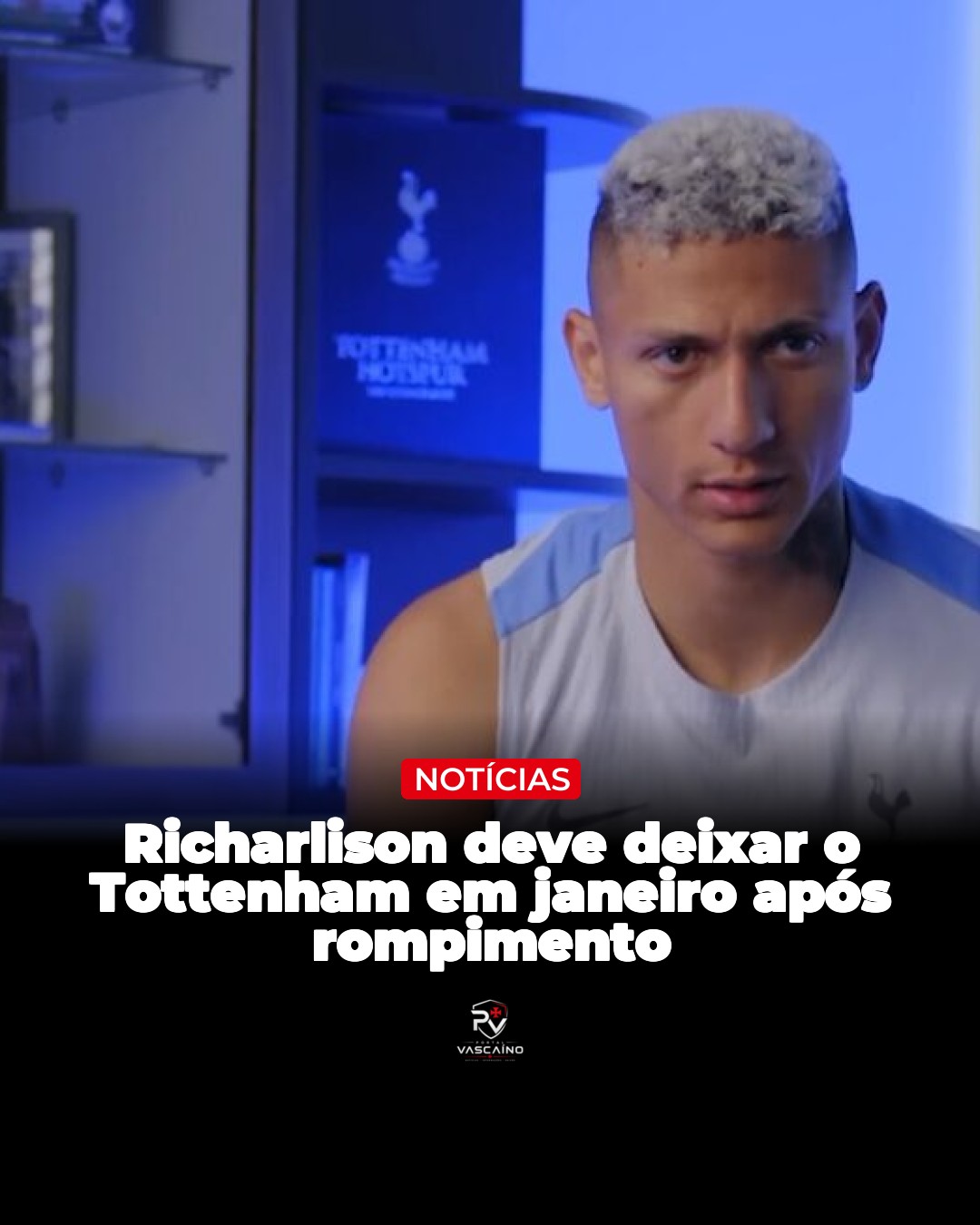 Richarlison deve deixar o Tottenham em janeiro após rompimento